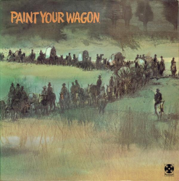 "Paint Your Wagon" Cast - Paint Your Wagon