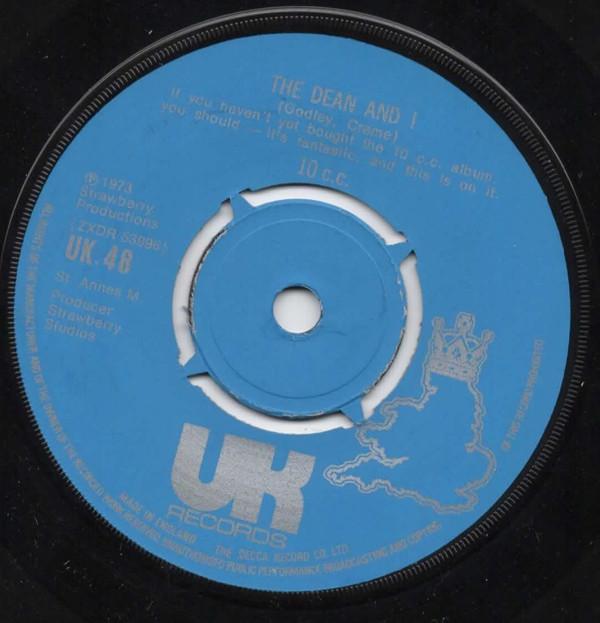 10cc - The Dean And I / Bee In My Bonnet