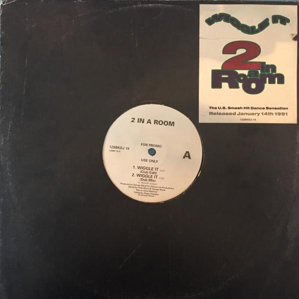 2 In A Room - Wiggle It