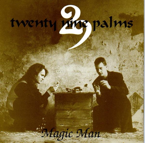 29 Palms (2) - Magic Man