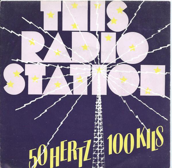 50 Hertz 100 Kils - This Radio Station