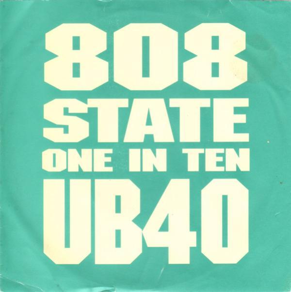 808 State, UB40 - One In Ten
