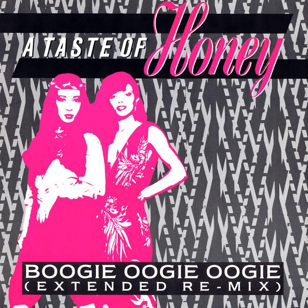 A Taste Of Honey - Boogie Oogie Oogie (Extended Re-Mix)