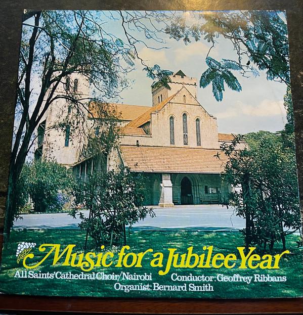 All Saints' Cathedral Choir/Nairobi - Music For A Jubilee Year