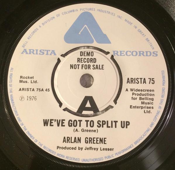 Arlan Greene - We've Got To Split Up