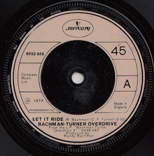 Bachman-Turner Overdrive - Let It Ride