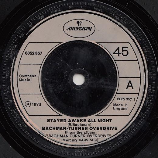 Bachman-Turner Overdrive - Stayed Awake All Night