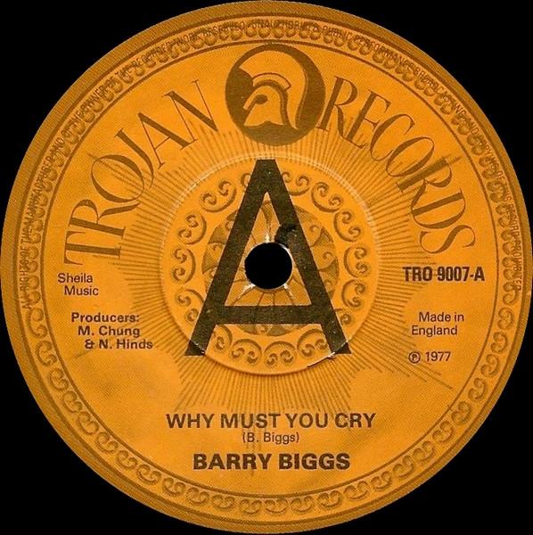 Barry Biggs, The Trojans (4) - Why Must You Cry