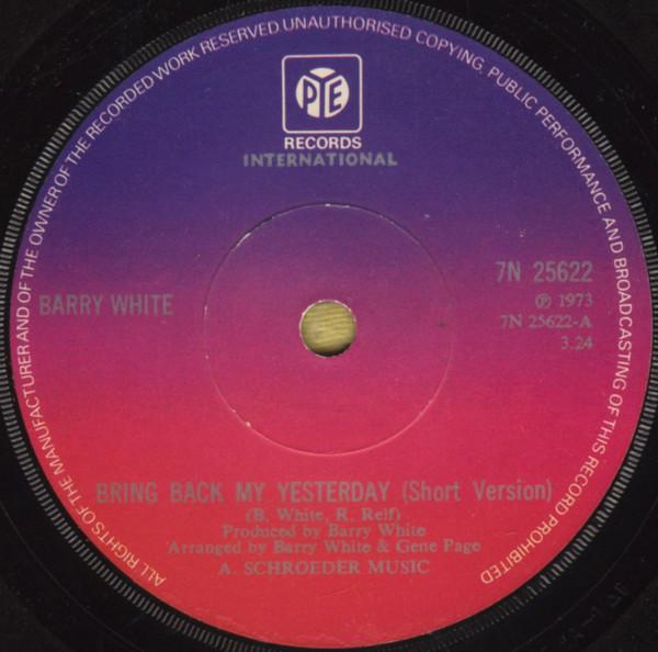 Barry White - Bring Back My Yesterday