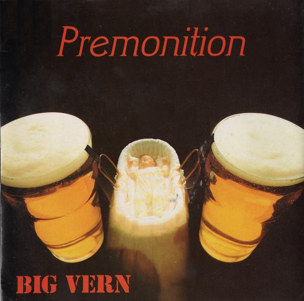 Big Vern (2) - Premonition / Greedy