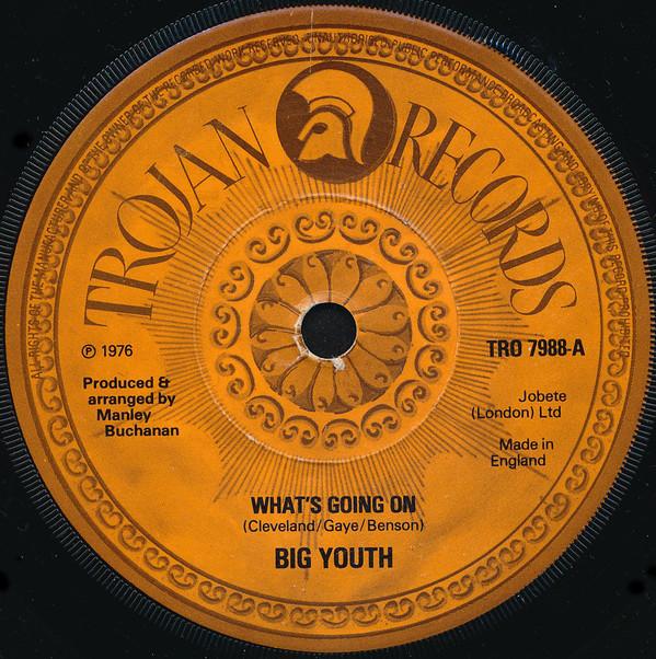 Big Youth - What's Going On / Ten Against One