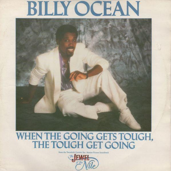 Billy Ocean - When The Going Gets Tough, The Tough Get Going