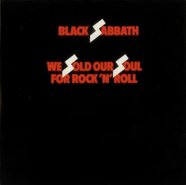 Black Sabbath - We Sold Our Soul For Rock 'N' Roll