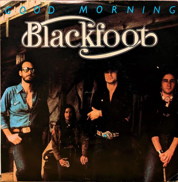 Blackfoot (3) - Good Morning