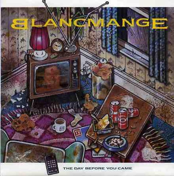 Blancmange - The Day Before You Came