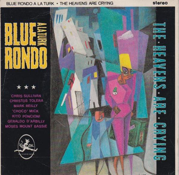 Blue Rondo À La Turk - The Heavens Are Crying