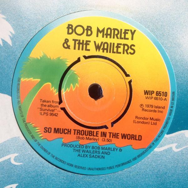 Bob Marley & The Wailers - So Much Trouble In The World