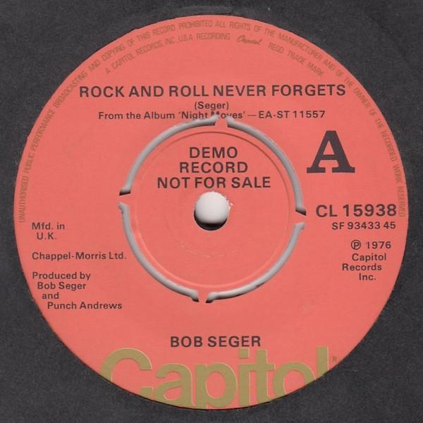 Bob Seger - Rock And Roll Never Forgets