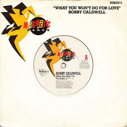 Bobby Caldwell - What You Won't Do For Love