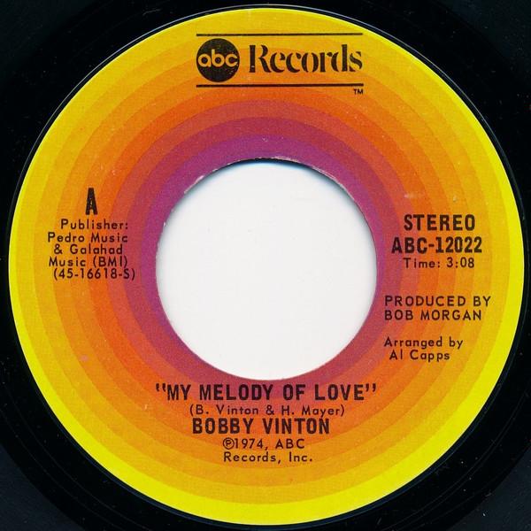 Bobby Vinton - My Melody Of Love / I'll Be Loving You