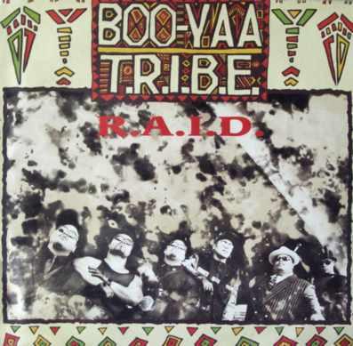 Boo-Yaa T.R.I.B.E. - R.A.I.D.