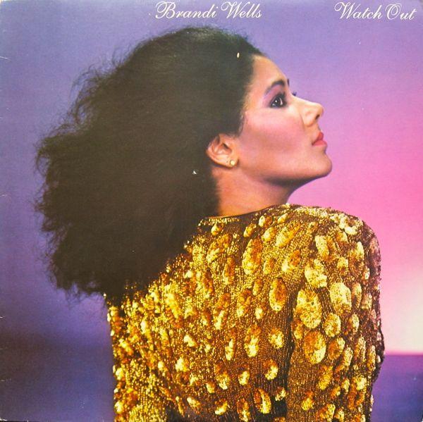 Brandi Wells - Watch Out