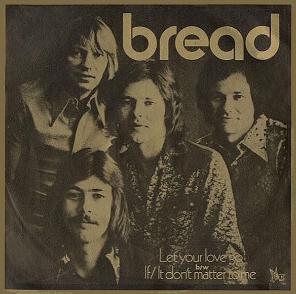 Bread - Let Your Love Go