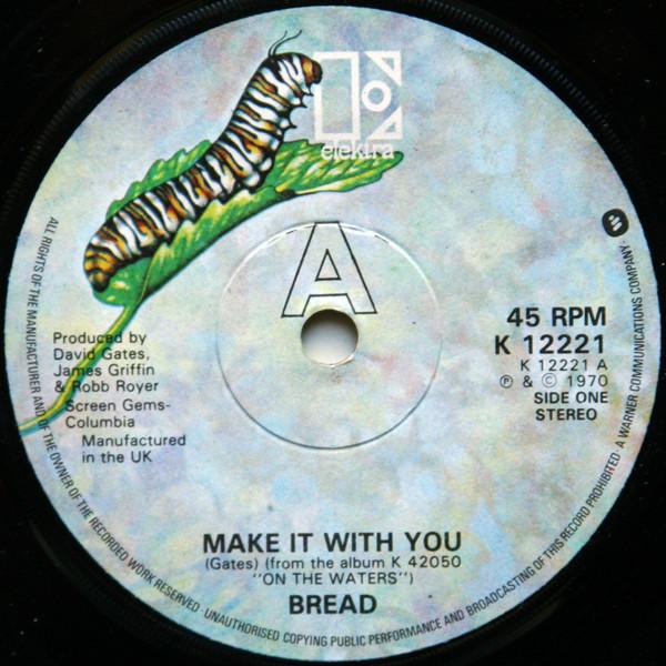 Bread - Make It With You