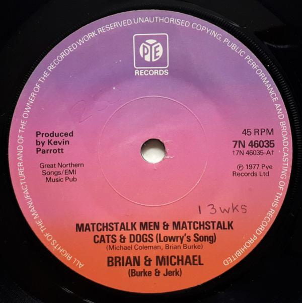 Brian & Michael - Matchstalk Men And Matchstalk Cats And Dogs (Lowry's Song)