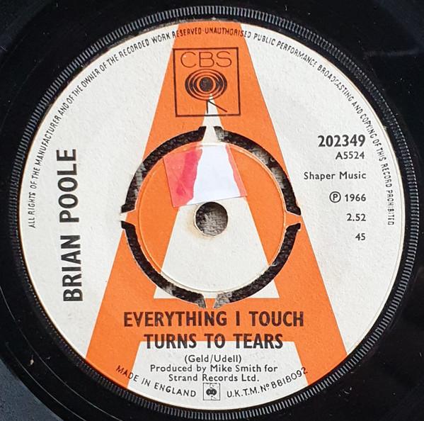 Brian Poole - Eveything I Touch Turns To Tears