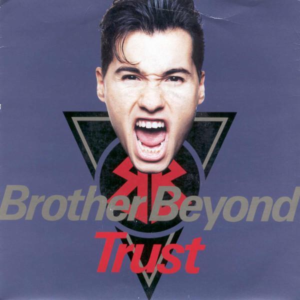 Brother Beyond - Trust