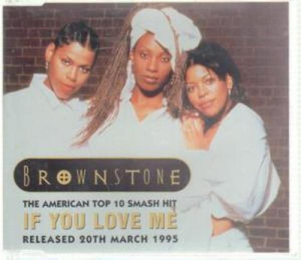 Brownstone - If You Love Me