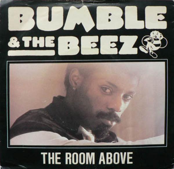 Bumble & The Beez - The Room Above