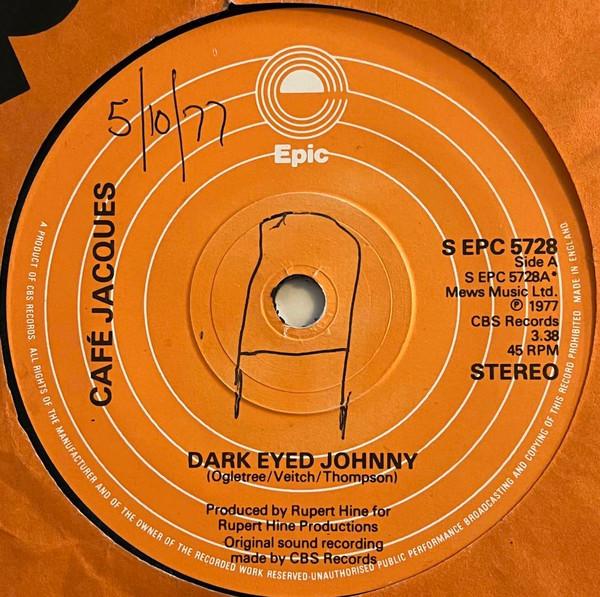 Café Jacques - Dark Eyed Johnny