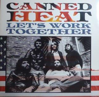 Canned Heat - Let's Work Together