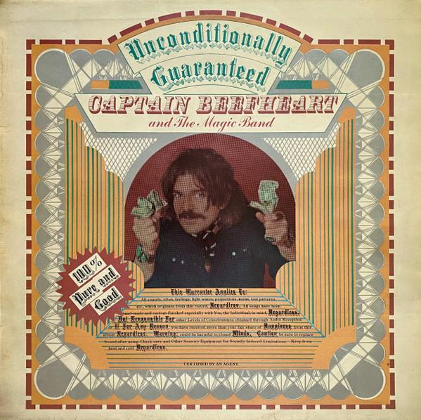 Captain Beefheart, The Magic Band - Unconditionally Guaranteed