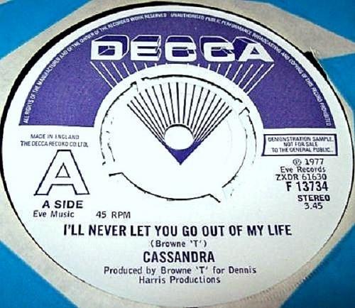 Cassandra (10) - I'll Never Let You Go Out Of My Life