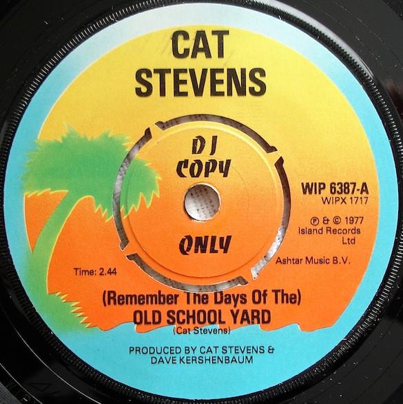 Cat Stevens - (Remember The Days Of The) Old School Yard