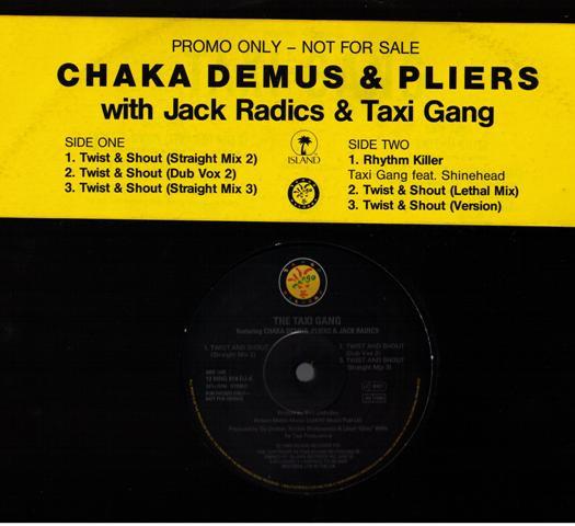 Chaka Demus & Pliers, The Taxi Gang - Twist And Shout / Rhythm Killer