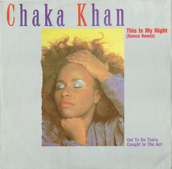 Chaka Khan - This Is My Night (Dance Remix)