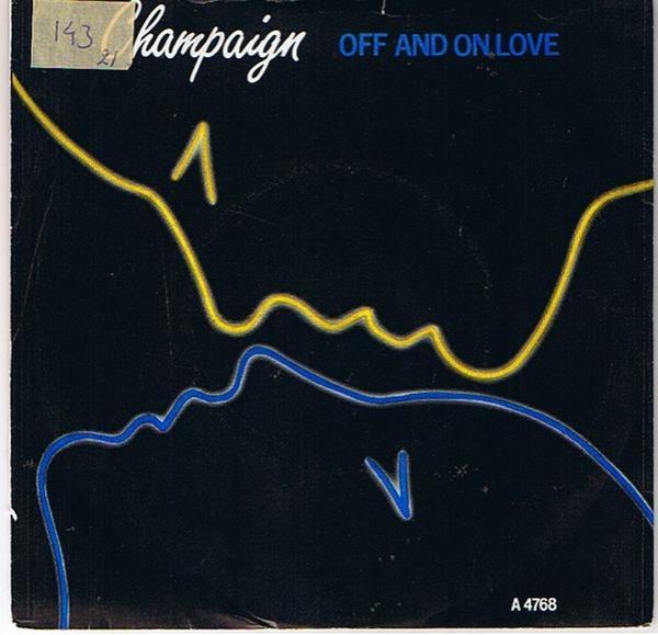 Champaign - Off And On Love