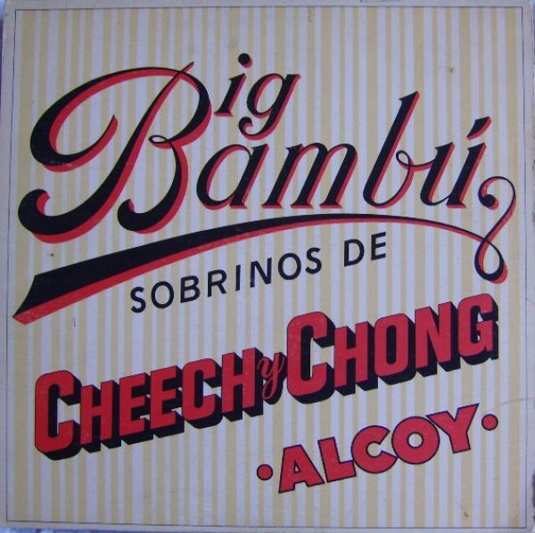 Cheech & Chong - Big Bambú