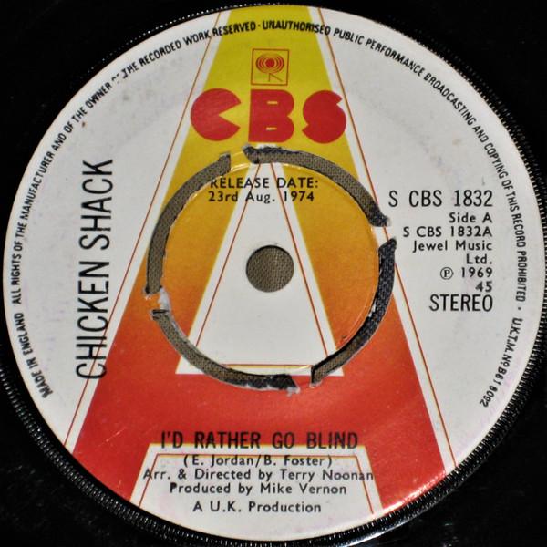Chicken Shack - I'd Rather Go Blind