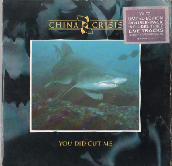 China Crisis - You Did Cut Me