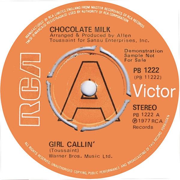 Chocolate Milk (2) - Girl Callin'