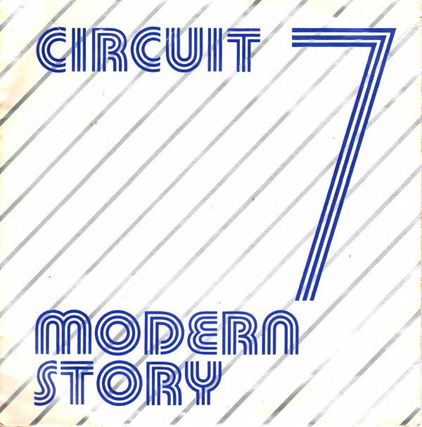 Circuit 7 - Modern Story