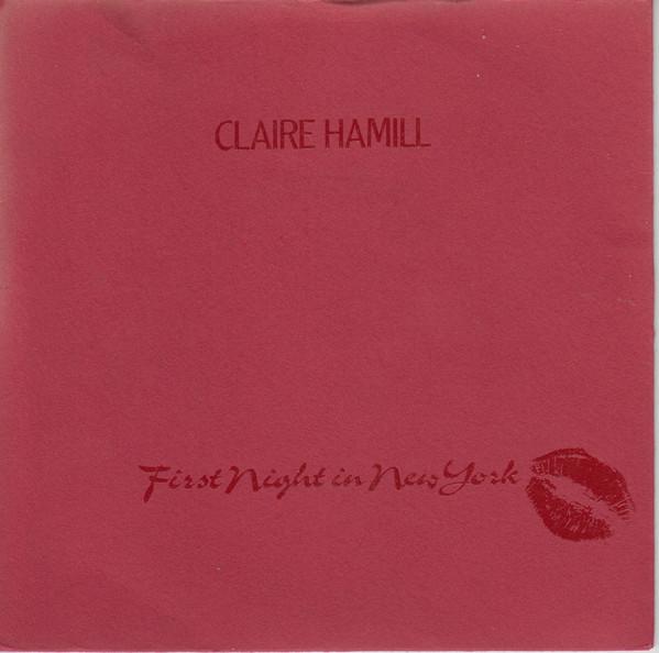Claire Hamill - First Night In New York