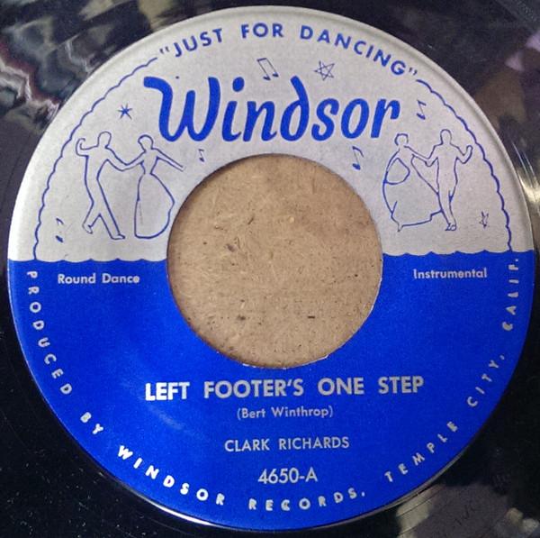Clark Richards, The George Poole Orchestra - Left Footer's One Step / Mabelon Waltz (We're Dancing Arm In Arm)