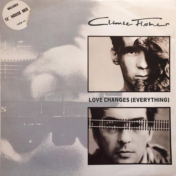 Climie Fisher - Love Changes (Everything)