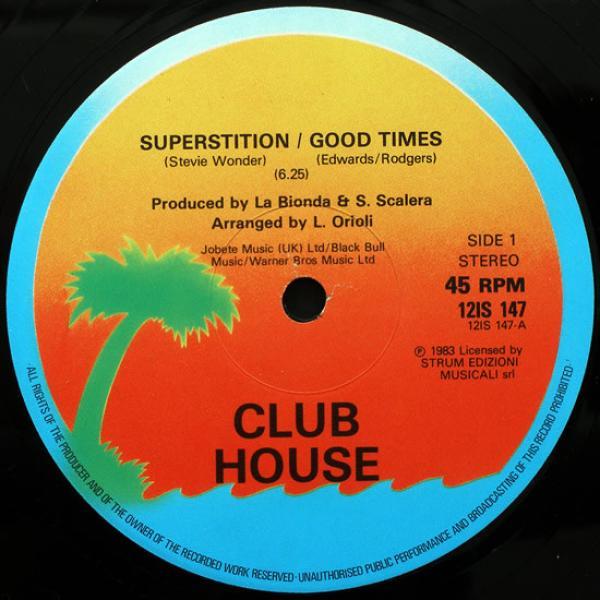 Club House - Superstition / Good Times
